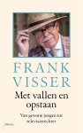 Frank Visser 15266 - Met vallen en opstaan Van gewone jongen tot televisierechter