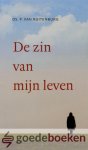 Ruitenburg, Ds. P. van - De zin van mijn leven *nieuw* - laatste exemplaar!