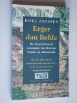 Janssen, Roel - Erger dan liefde, De internationale economie van Bretton Woods tot Maastricht