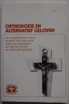 Boff Leonardo e.a. - Concilium Internationaal tijdschrift  23e jaargang  1987-4  Orthodoxie en alternatief geloven