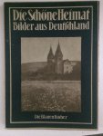  - Die schöne Heimat, Bilder aus Deutschland