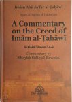 Abu Jafar Al-Tahawi - A Commentary on the Creed of Imam Al-Tahawi