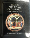 Musaccio, Jacqueline - The Art & Ritual of Childbirth in Renaissance Italy
