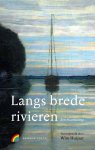  - Langs brede rivieren