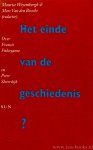 WEYEMBERGH, M., BOSSCHE, M. VAN DEN, (RED.) - Het einde van de geschiedenis? Over Francis Fukuyama en Peter Sloterdijk.