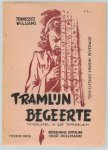 Williams, Tennessee - Tramlijn Begeerte  (A streetcar named Desire), toneelspel in elf taferelen