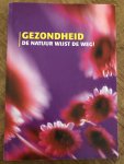 A. Dijkhuis - Gezondheid, de natuur wijst de weg A. Dijkhuis - Gezondheid, de natuur wijst de weg