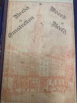 SMITH, K.M. & JANSSEN, G.L., - Breda en Omstreken in Woord en Beeld. Een boek voor Stadgenoot en Vreemdeling.