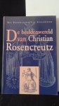 Pandelaers-van Spaendonk, Ria, - De beeldenwereld van Christian Rosencreutz.