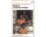 Arie Sneeuw - Moderne Caribische Verhalen Arie Sneeuw - Moderne Caribische Verhalen