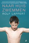 Rolf Lappert - Naar huis zwemmen