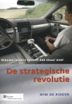Ridder, Wim de - De strategische revolutie