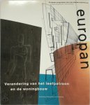  - Europan Verandering van het leefpatroon en de woningbouw