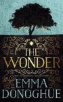 Emma Donoghue - The wonder