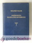 Floor, Wulfert - Zes en dertig nagelaten oefeningen --- Met een inleiding van Ds. J.W. Felix