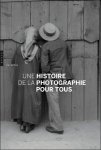 Ian Jeffreys, Max Kozloff - Histoire de la photographie pour tous