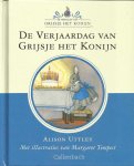 Alison Uttley - De verjaardag van Grijsje het konijn