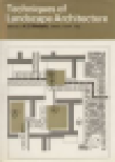 Weddle, A.E. - TECHNIQUES OF LANDSCAPE ARCHITECTURE