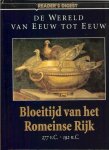 Blanchon Flora en Redactie van Reader's Digest Vertaald en bewerkt doote Jac. G. Constant met Myrrhe Buffing - Bloeitijd van het Romeinse Rijk (277 v.Chr - 192 n.Chr)   De wereld van eeuw tot eeuw