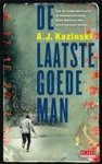 Kazinski, A.J. - De laatste goede man -  Auteur: A.J. Kazinski