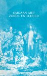 Heij V.D.M., J.F. - Omgaan met zonde en schuld