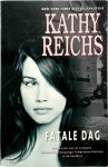 Kathy Reichs 30563 - Fatale dag