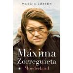 Luyten, Marcia - Maxima Zorreguieta / Moederland