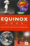 Jack Challoner 33466, Anna Grayson 52103, Peter Harclerode 52104 - Equinox Book of Science The Earth, the Brain, Space, Warfare