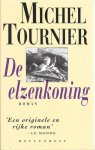 Michel Tournier - De Elzenkoning roman