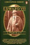 Hibbert, Christopher - Edward VII. A Portrait.