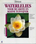 Petrowsky E. - Waterlelies voor de grote en kleine tuinvijver
