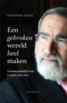 Jonathan Sacks - Een Gebroken Wereld Heel Maken