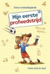 Heiko Wolz - Het voetbaldagboek van Tom 2 - Mijn eerste profwedstrijd