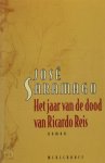 Jose Saramago - Het jaar van de dood van Ricardo Reis
