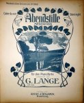 Lange, Gustav: - Abendstille. Méditation für das Pianoforte. Op. 229