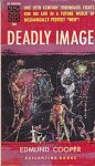 Cooper, Edmund - Deadly Image