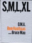 Koolhaas, Rem & Bruce Mau - S, M, L, XL / Small, Medium, Large, Extra Large: Office For Metropolitan Architecture
