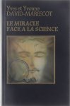 David-Marescot Yves & Yvonne - Le miracle face à  la science