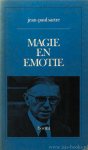 SARTRE, J.P. - Magie en emotie. Schets van een theorie van de gemoedsbewegingen. Met een inleidend commentaar van de vertaler L.M. Tas.
