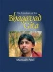 Patel, Mansukh - Vrijheid volgens de Bhagavad Gita / Samenvatting en verzen.