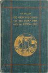 Ch Delon - De geschiedenis van een dorp vóór de Fransche Revolutie. Naar de 17e Fransche uitg. vert. door [en met een voorw. van] Nellie. Met 47 ills