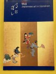 SOCIETY FOR JAPANESE ARTS AND CRAFTS. & SCHAAP, ROBERT [ED.]. - Meiji. Japanese art in transition. Ceramics, Cloisonné, Lacquer, Prints, Illustrated Books, Drawings, and Paintings from the Meiji period (1868 - 1912).