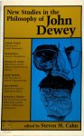 Steven M. Cahn - New Studies in Philosophy of John Dewey