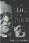 Hayman, Ronald - A Life of Jung