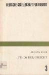 Alfons Auer - Ethos der Freizeit