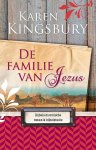 Karen Kingsbury, Jaap Slingerland (Vert.) - De familie van Jezus