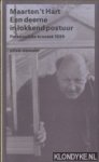 Hart, Maarten 't - Een Deerne In Lokkend Postuur. Persoonlijke Kroniek 1999