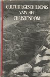 Waterink, J. e.a. - Cultuurgeschiedenis van het Christendom. deel I en deel II