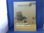 SAMENGESTELD - Op de vlucht voor het water, kroniek van een bange week in Gelderland