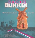 Bouw, E.J. & F.A. Jansen & T.M. Eliëns & M. Barnhoorn - Bonte blikken: blikfabricage in Nederland 1800-1990
